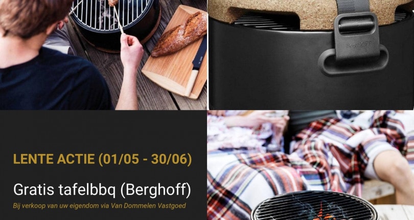 LENTE ACTIE: verkoop uw eigendom en ontvang uw tafelbarbeque van Berghoff!
